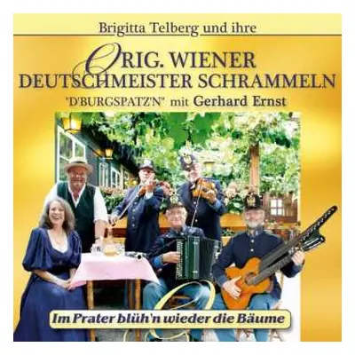 CD Original Wiener Deutschmeister Schrammeln: Im Prater Blüh'n Wieder Die Bäume