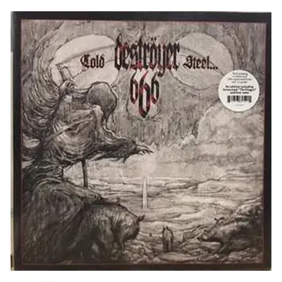 LP Deströyer 666: Cold Steel...For An Iron Age LTD