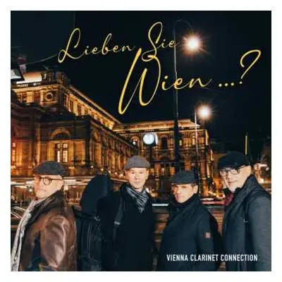 CD Fritz Kreisler: Vienna Clarinet Connection - Lieben Sie Wien...?