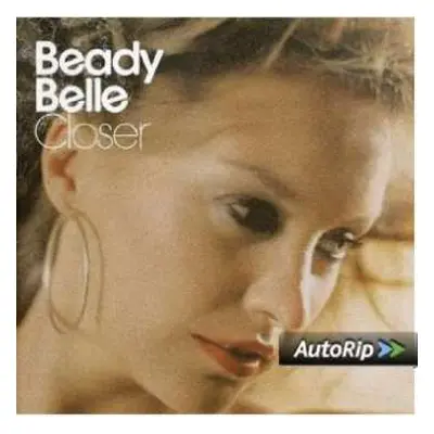 CD Beady Belle: Closer