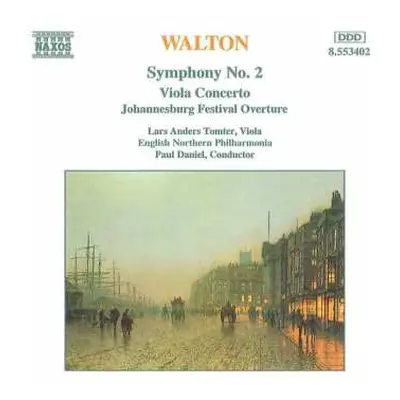 CD Sir William Walton: Symphony No. 2 • Viola Concerto • Johannesburg Festival Overture