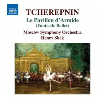 CD نيسم جلال: Le Pavillon D'Armide (Fantastic Ballet)