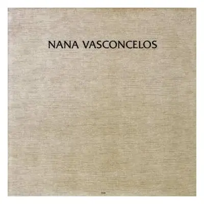 CD Naná Vasconcelos: Saudades