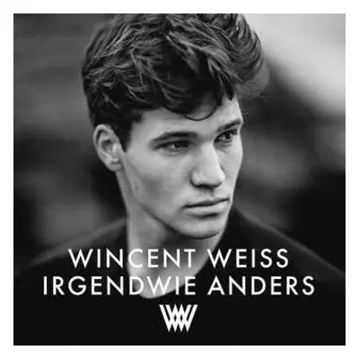 CD Wincent Weiss: Irgendwie Anders