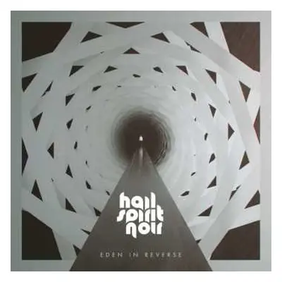 LP Hail Spirit Noir: Eden In Reverse LTD