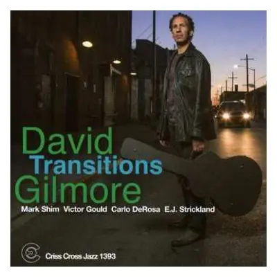 CD David Gilmore: Transitions