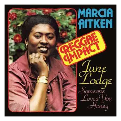 2CD Marcia Aitken: Reggae Impact & Someone Loves You Honey