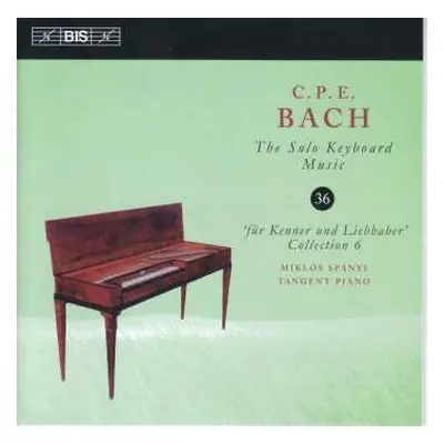 CD Carl Philipp Emanuel Bach: Für Kenner Und Liebhaber, Collection 6