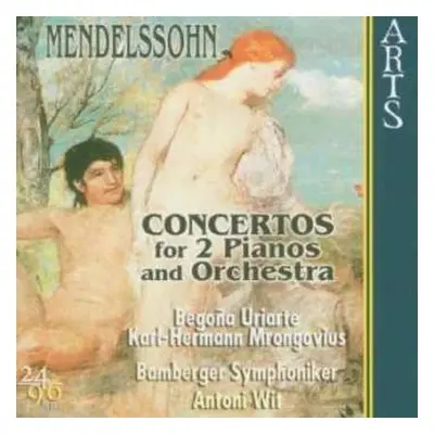 CD Felix Mendelssohn-Bartholdy: Concertos For 2 Pianos And Orchestra