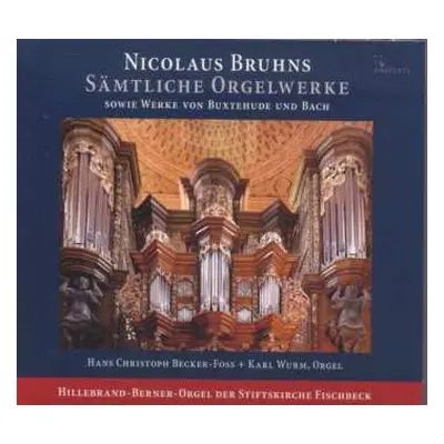 CD Nicolaus Bruhns: Sämtliche Orgelwerke