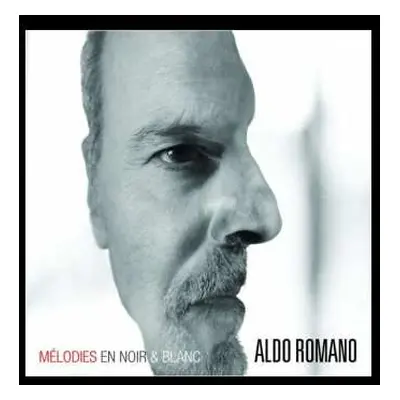 CD Aldo Romano: Melodies En Blanc Et Noir