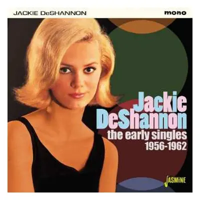 CD Jackie DeShannon: The Early Singles 1956-1962