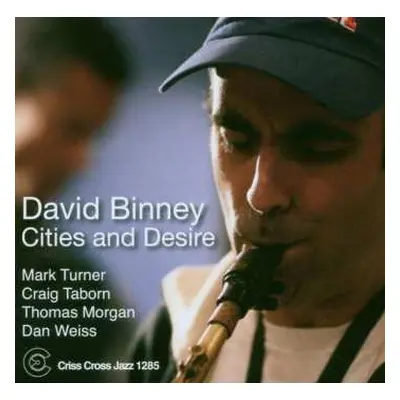 CD David Binney: Cities And Desire