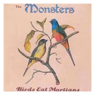 CD The Monsters: Birds Eat Martians