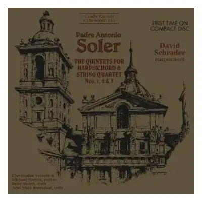 CD Padre Antonio Soler: The Quintets For Harpsichord & String Quartet Nos. 1, 2 & 3