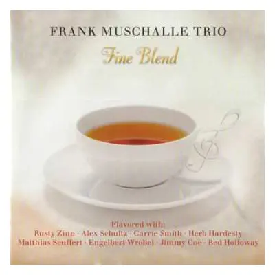 CD Frank Muschalle: Fine Blend