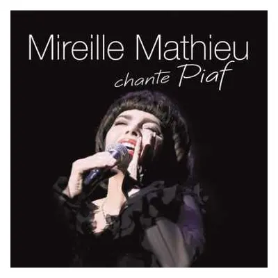 2CD Mireille Mathieu: Mireille Mathieu Chante Piaf