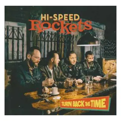 CD Hi-Speed Rockets: Turn Back the Time