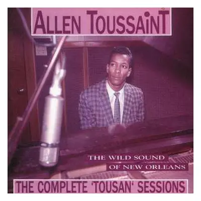 CD Tousan: The Wild Sound Of New Orleans - The Complete 'Tousan' Sessions