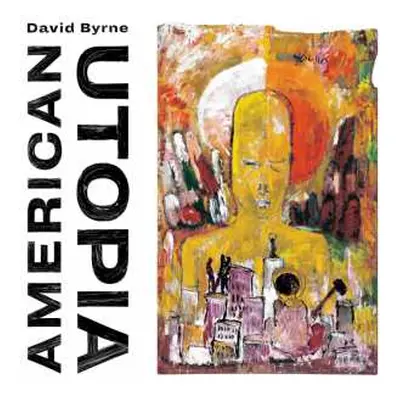 CD David Byrne: American Utopia