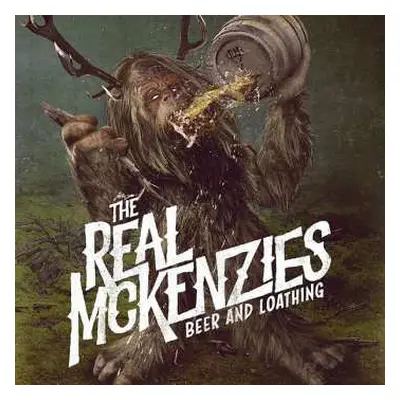 CD The Real McKenzies: Beer And Loathing