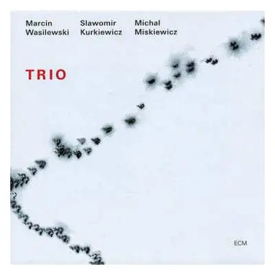 CD Marcin Wasilewski: Trio