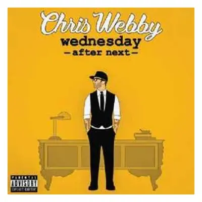 LP Chris Webby: Wednesday After Next