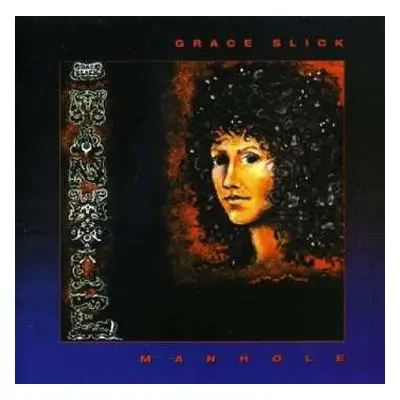 LP Grace Slick: Manhole