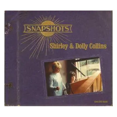 CD Shirley & Dolly Collins: Snapshots