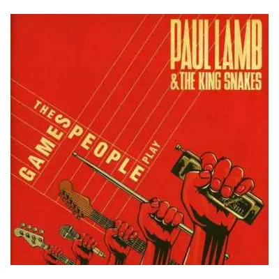 CD Paul Lamb & The King Snakes: The Games People Play