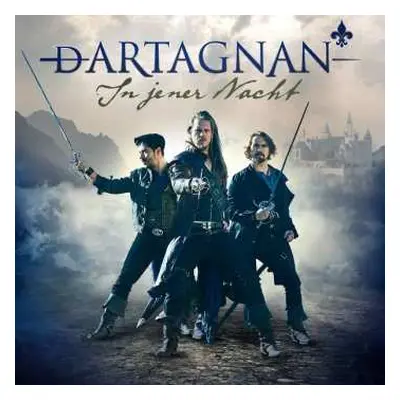 CD dArtagnan: In jener Nacht