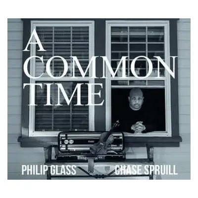 CD Philip Glass: A Common Time