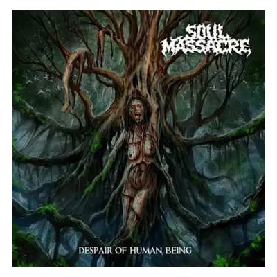 CD Soul Massacre: Despair Of Human Being