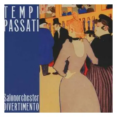 CD Salonorchester Divertimento: Tempi Passati