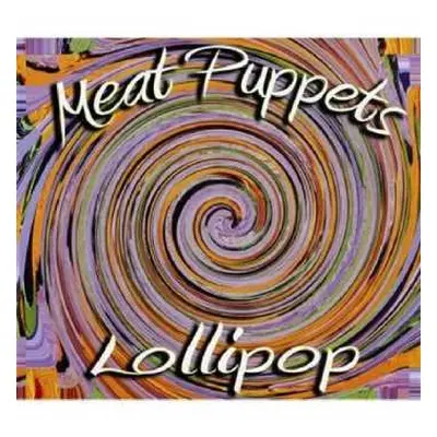 CD Meat Puppets: Lollipop