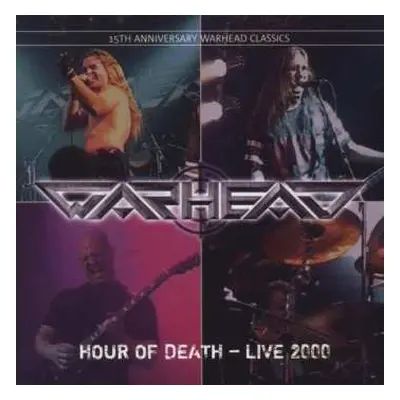 CD Warhead: Hour Of Death - Live 2000