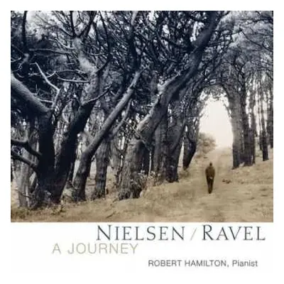 CD Robert Hamilton: Nielsen/Ravel: A Journey