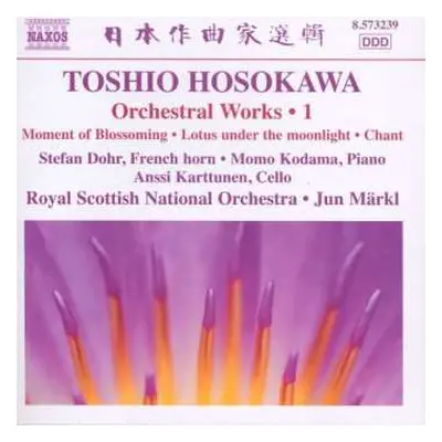 CD Toshio Hosokawa: Orchestral Works • 1