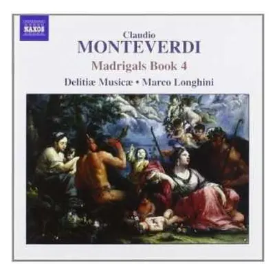 CD Claudio Monteverdi: Madrigals Book 4