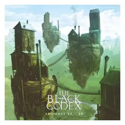 2CD The Black Codex: The Black Codex : Episodes 27 - 39