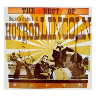 CD Buzz Campbell & Hot Rod Lincoln: The Best Of...