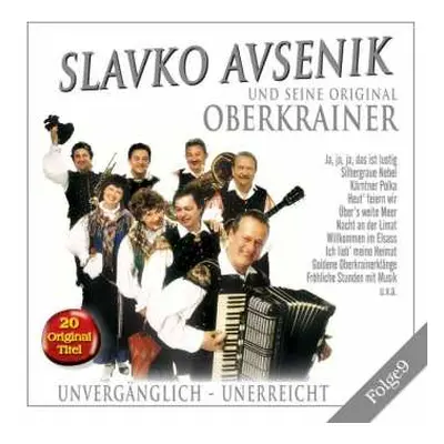 CD Slavko Avsenik Und Seine Original Oberkrainer: Unvergänglich - Unerreicht Folge 7