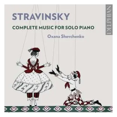 2CD Igor Stravinsky: Complete Music For Solo Piano