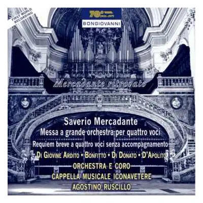 CD Giuseppe Saverio Mercadante: Messa A Grande Orchestra Per Quattro Voci