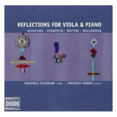 CD Robert Schumann: Dominica Eyckmans - Reflections Für Viola & Klavier