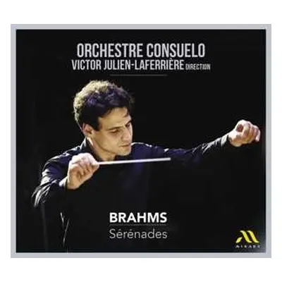 CD Orchestre Consuelo / Juli: Brahms Serenades 1&2