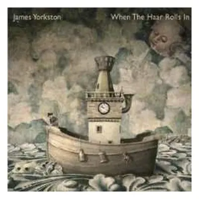 LP James Yorkston: When The Haar Rolls In