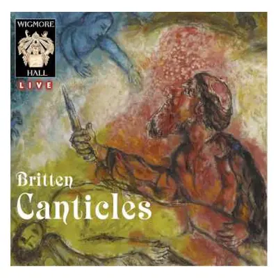 CD Benjamin Britten: Canticles