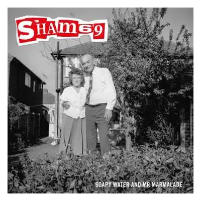 LP Sham 69: Soapy Water And Mr Marmalade