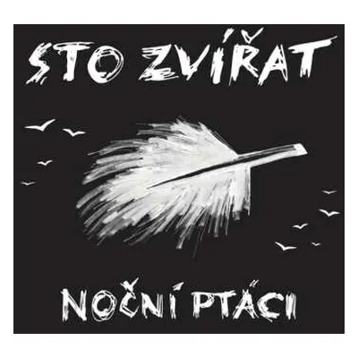 CD Sto Zvířat: Noční Ptáci